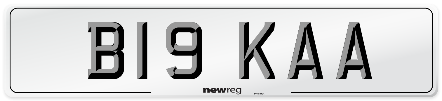 B19 KAA Number Plate from New Reg